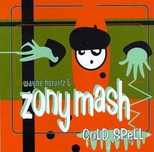 Horvitz,Wayne & Mash,Zony/Cold Spell
